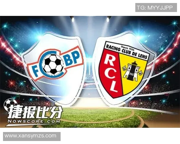 布尔格与朗斯对决分析球队状态与战术布局的深度剖析