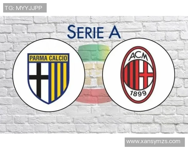 帕尔马与罗马比赛时间安排及赛事前瞻分析